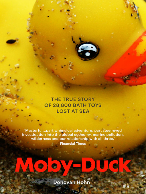 Title details for Moby-Duck by Donovan Hohn - Available